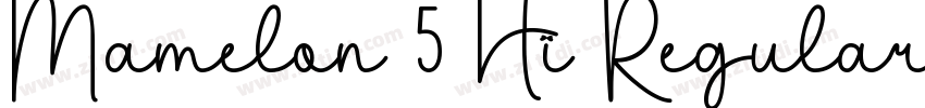 Mamelon 5 Hi Regular字体转换
